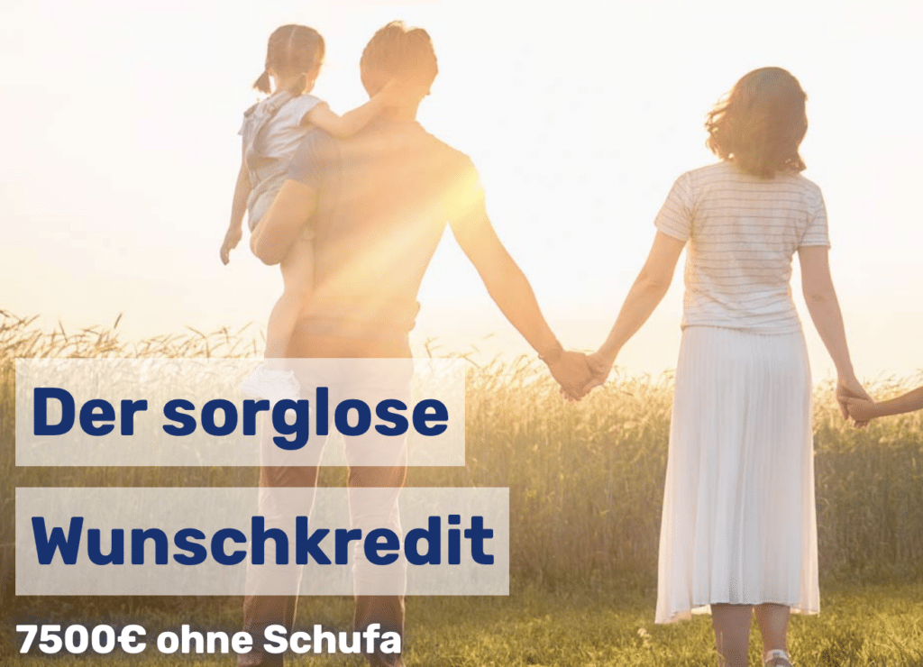 Der 7.500 € Wunschkredit
